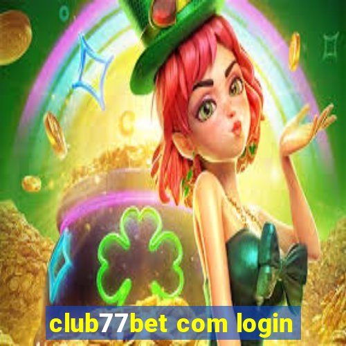 club77bet com login